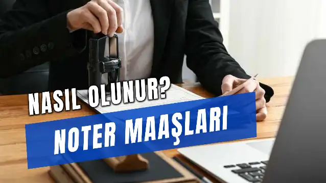 Noter Maaşları: Sınıflara Göre Güncel Ücretler!