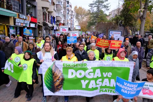 Eskişehir'de siyanürlü madene karşı yürüyüş: Sarıcakaya yok olmasın