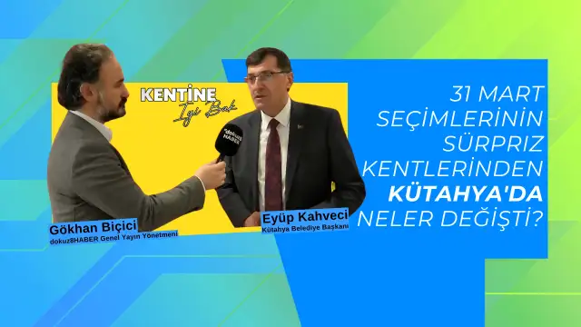 "Kütahya'yı kırsal-kentsel kalkınma ve turizm potansiyeli odaklı bir sacayağı üzerinde kurguladık."