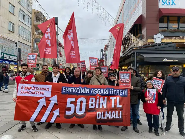 EHP’den asgari ücret eylemleri: Emekçinin hakkı 50 bin lira
