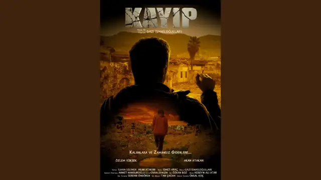 "Kayıp" filmi, depremin yaralarını ve insan hikâyelerini beyaz perdeye taşıyor