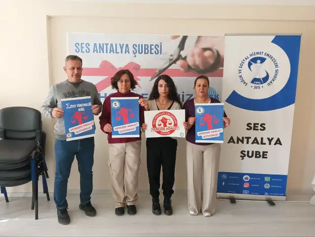 SES Antalya Şube: 49 hafta oldu gelirde ve vergide adalet istiyoruz!