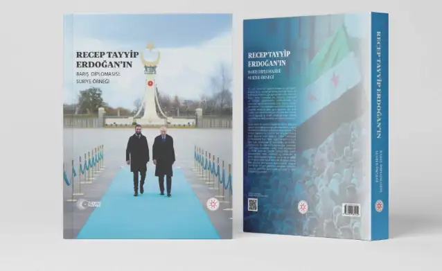 İletişim Başkanlığından "Recep Tayyip Erdoğan'ın Barış Diplomasisi: Suriye Örneği" kitabı