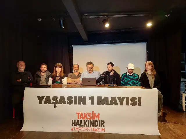 1 Mayıs 2025 Taksim Tertip Komitesi: 1 Mayıs’ta hep birlikte Taksim’deyiz!