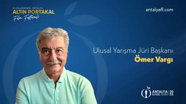 62. Uluslararası Antalya Altın Portakal Film Festivali’nde ulusal uzun metraj jüri başkanı Ömer Vargı oldu