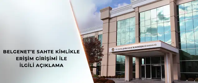 Çevre, Şehircilik ve İklim Bakanlığı açıkladı: E-İmza ile sisteme izinsiz girenler tespit edildi