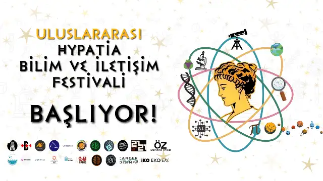 Hypatia Bilim ve İletişim Festivali programı açıklandı