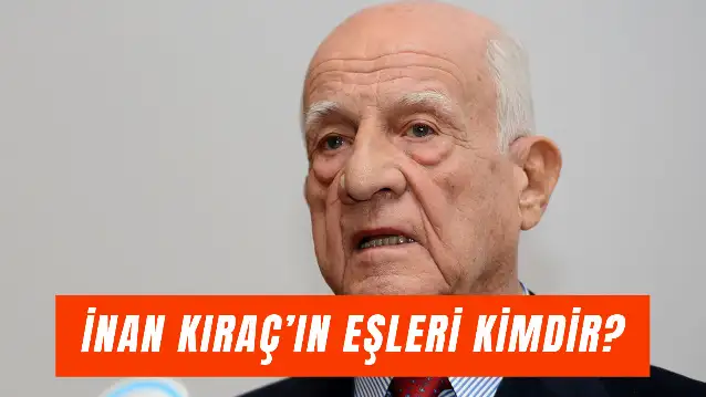 İnan Kıraç Eşi Kim? Çocukları Ve Serveti!