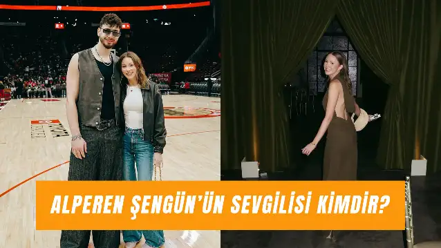 Alperen Şengün’ün Sevgilisi Kim? Yıldız Basketbolcunun Ailesi ve Kariyerine Dair Merak Edilenler...