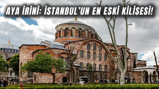Burası İstanbul’un En Eski Kilisesi! Aya İrini’nin Kiliseden Konser Salonuna Yolculuğu…
