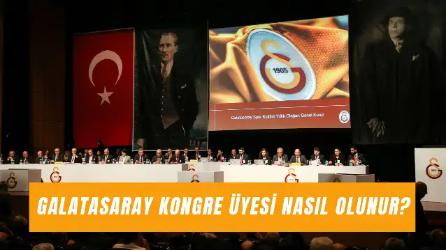 Galatasaray Kongre Üyesi Nasıl Olunur? 2025 Üyelik Ücreti Ne Kadar?