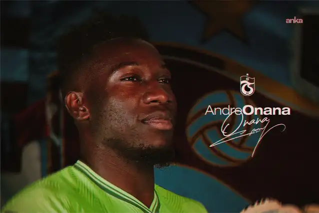 Trabzonspor, Onana'yı kadrosuna kattı