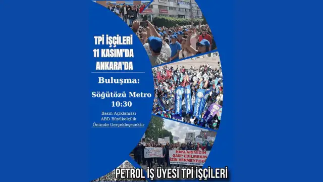 TPI işçileri, ABD Büyükelçiliği önünde eylem yapacak