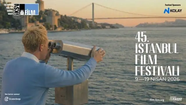 45. İstanbul Film Festivali başlıyor